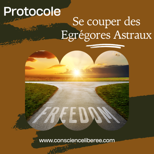Manuscrit - Se couper des Égrégores Astraux